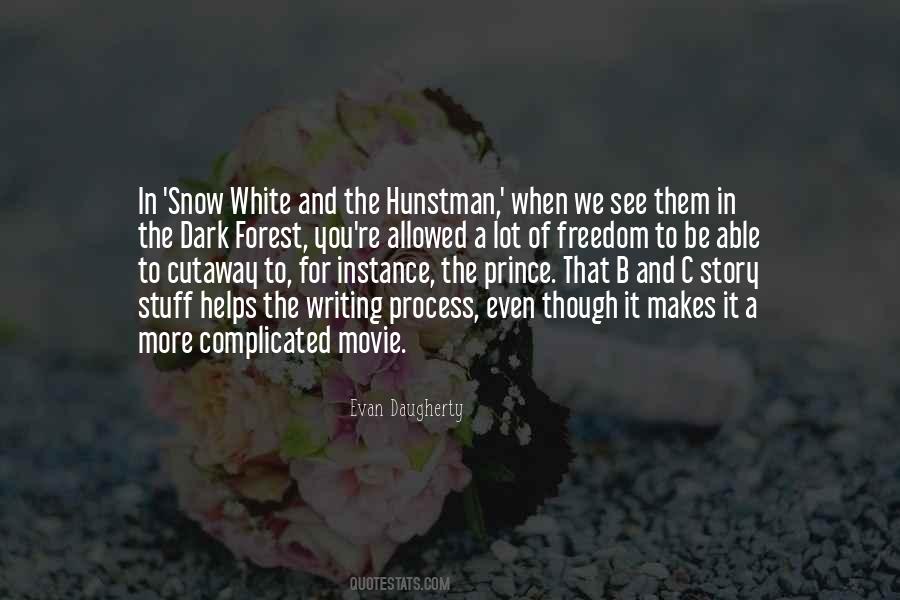 Quotes About Snow White #1230607