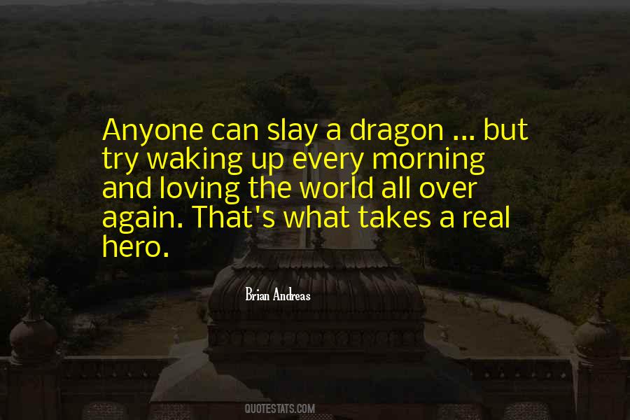 Slay The Dragon Quotes #1753146