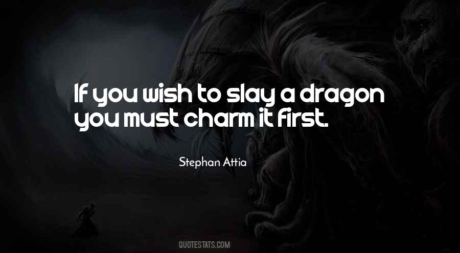 Slay The Dragon Quotes #433569