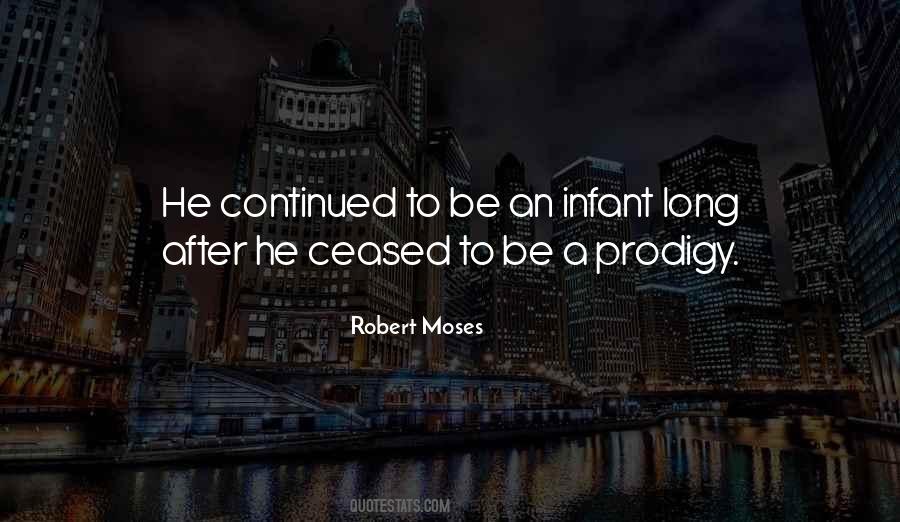 Quotes About Robert Moses #1823175