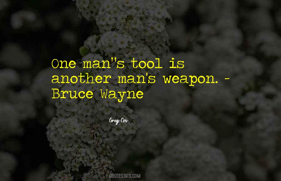 Quotes About Bruce Wayne #627391