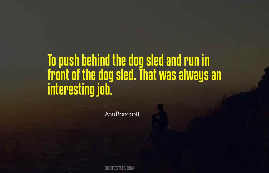 Sled Dog Quotes #717895