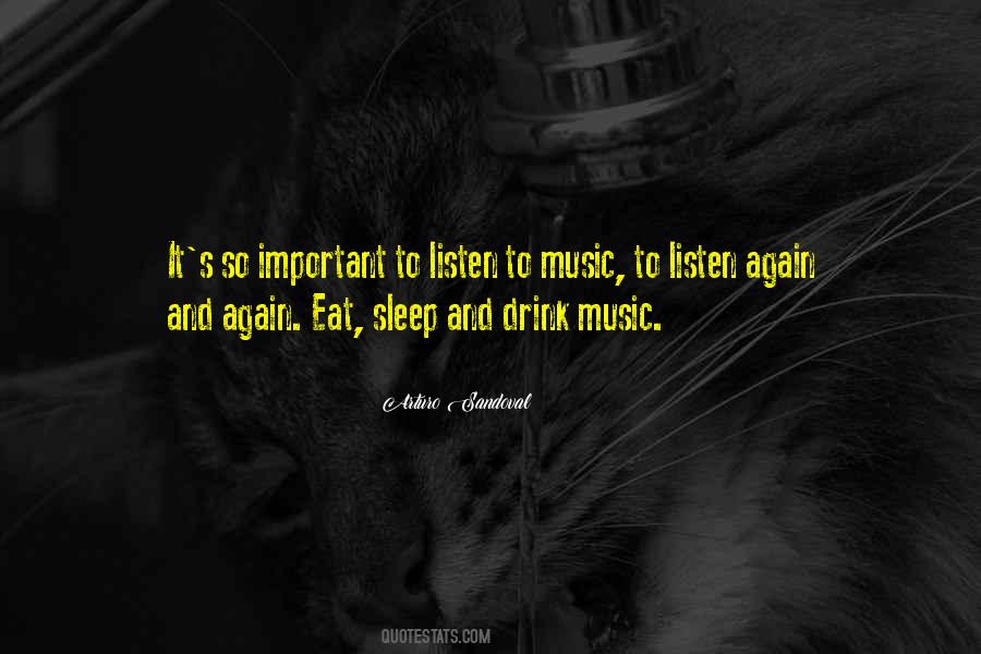 Sleep And Eat Quotes #375659