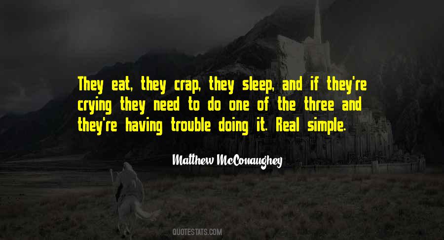 Sleep And Eat Quotes #624231