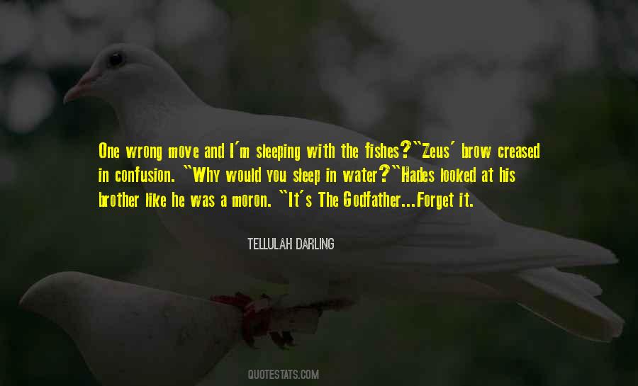 Sleep And Forget Quotes #589096