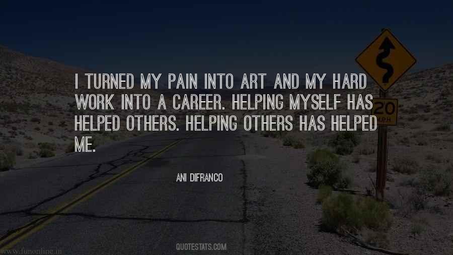 Quotes About Art And Pain #1535021