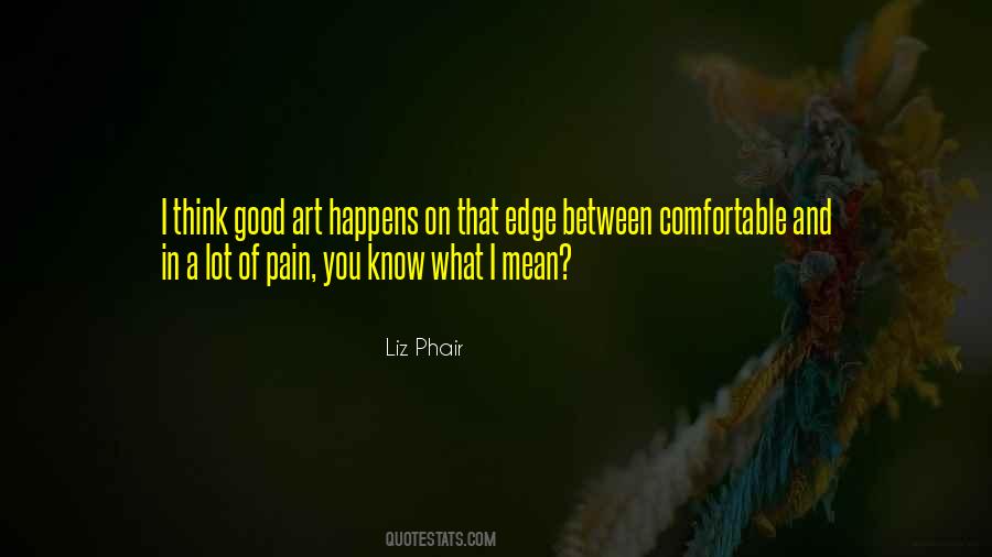 Quotes About Art And Pain #1597762