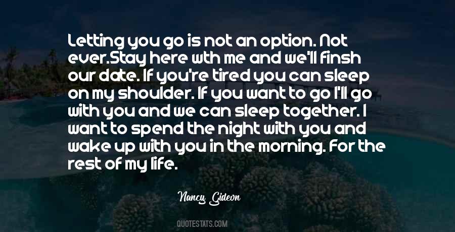 Sleep And Tired Quotes #1842647