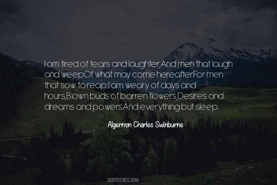 Sleep And Tired Quotes #566735