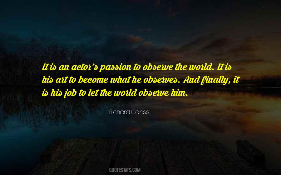 Quotes About Art And Passion #1013177