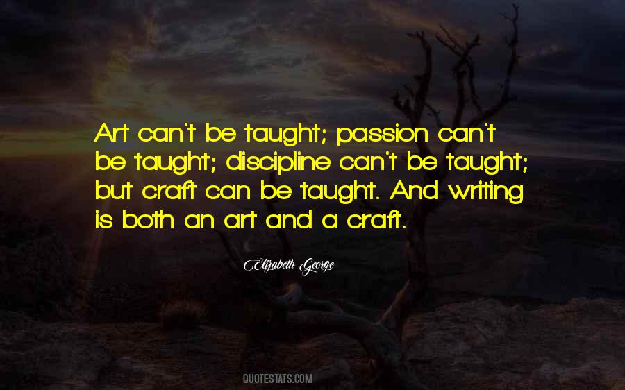 Quotes About Art And Passion #1261587