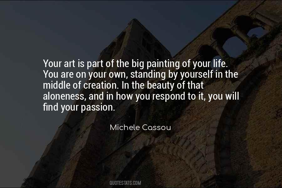 Quotes About Art And Passion #483730