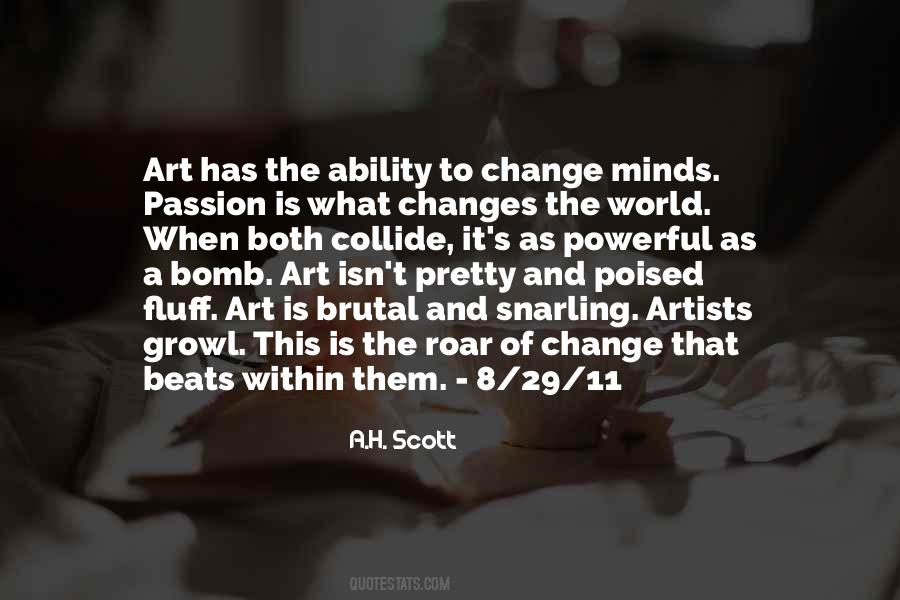 Quotes About Art And Passion #627048