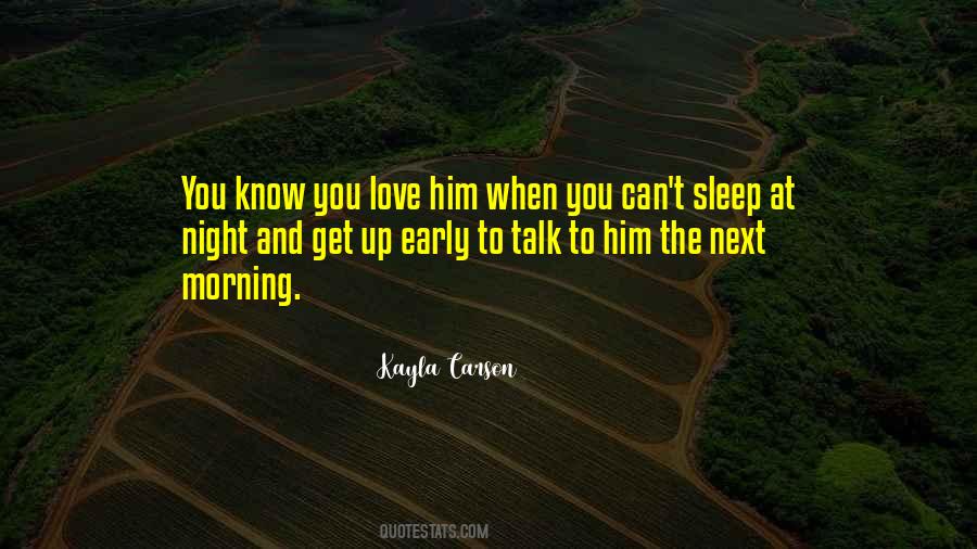Sleep Early Quotes #1385080