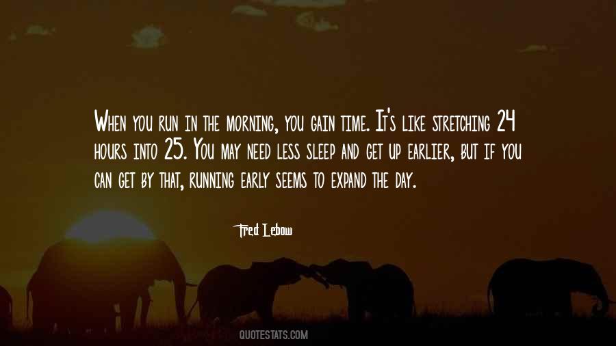 Sleep Early Quotes #1839609