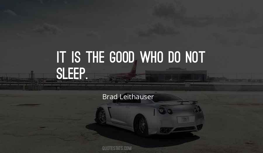 Sleep Good Quotes #151922