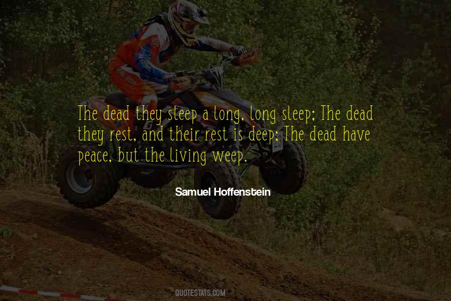 Sleep Is For The Dead Quotes #14910