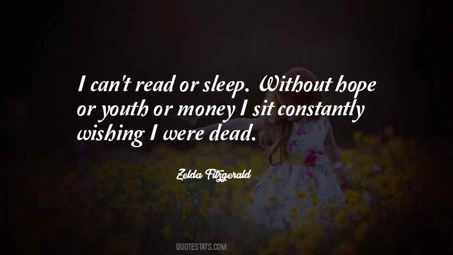 Sleep Is For The Dead Quotes #737345