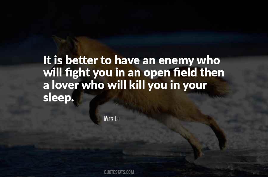 Sleep Is My Enemy Quotes #476669