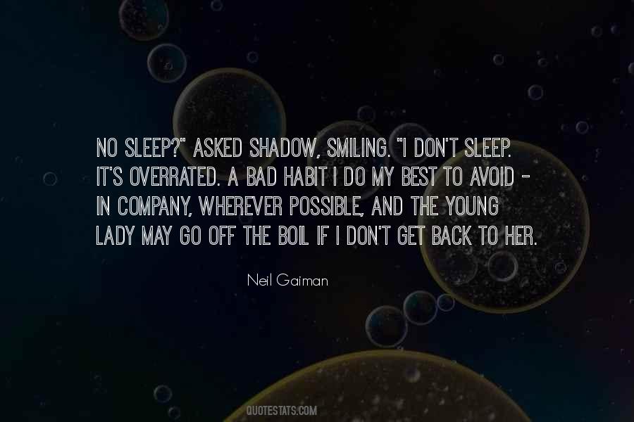 Sleep Is Overrated Quotes #713078