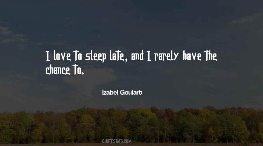 Sleep Late Quotes #1219450