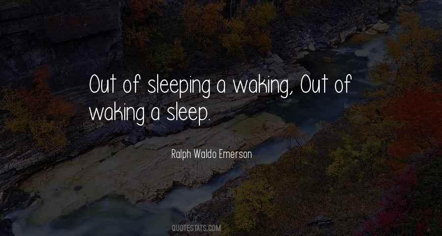 Sleep Out Quotes #315620