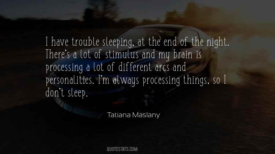 Sleep Trouble Quotes #1861088