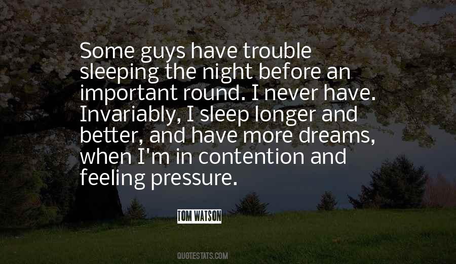 Sleep Trouble Quotes #212172