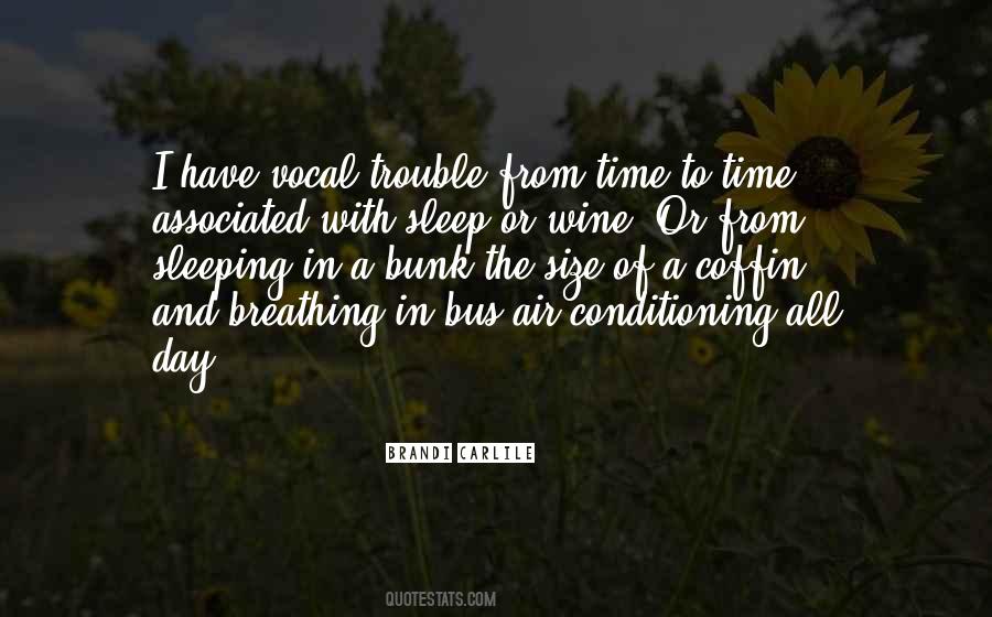 Sleep Trouble Quotes #850022
