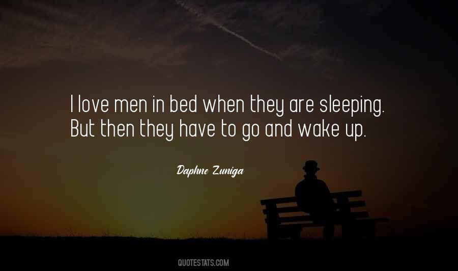 Sleeping In Your Own Bed Quotes #471618