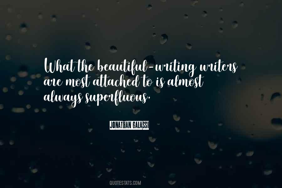 Quotes About Beautiful Writing #217634