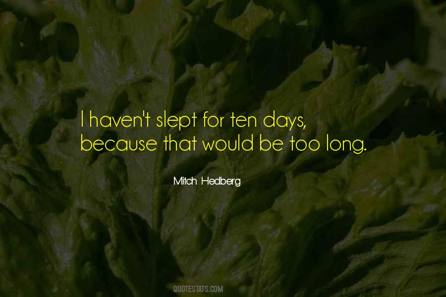 Slept So Long Quotes #179461