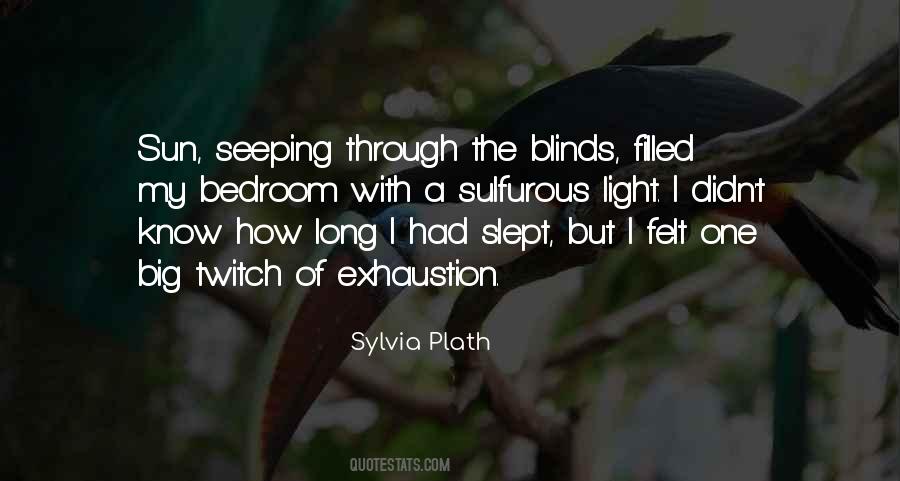 Slept So Long Quotes #701372