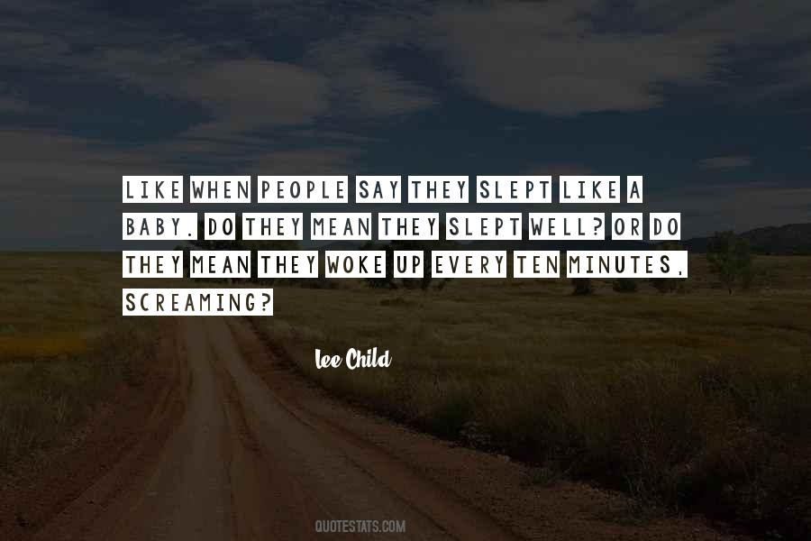 Slept Well Quotes #1197501