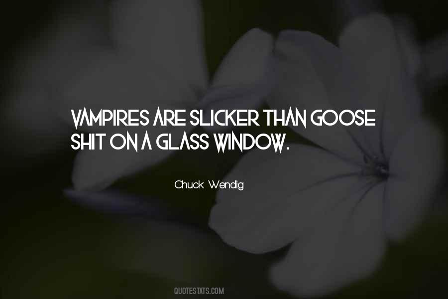 Slicker Than Quotes #850317