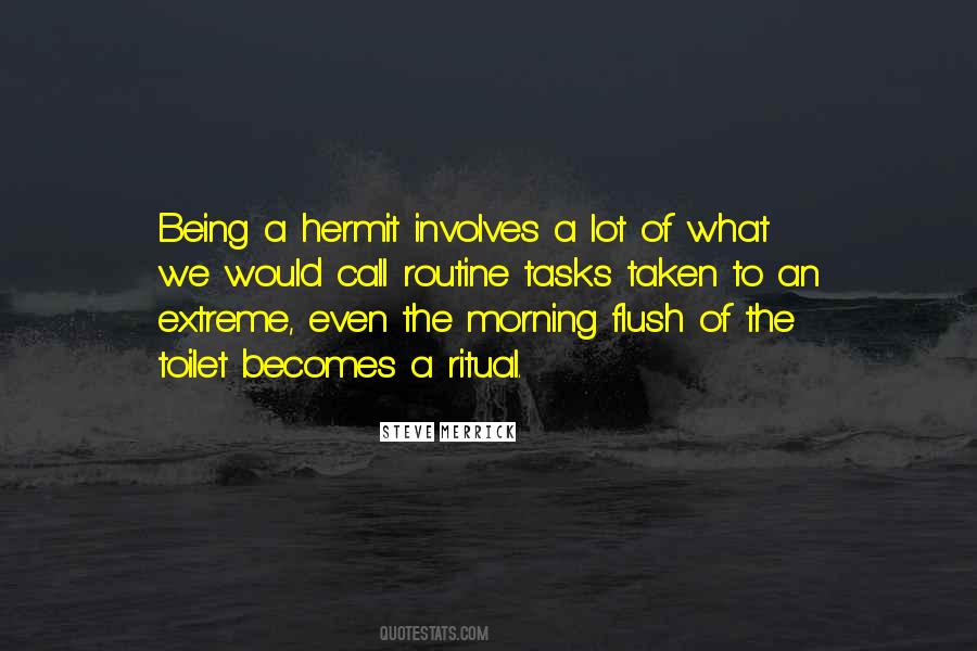 Quotes About Being A Hermit #646612