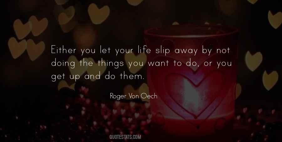 Slip Away Quotes #142636