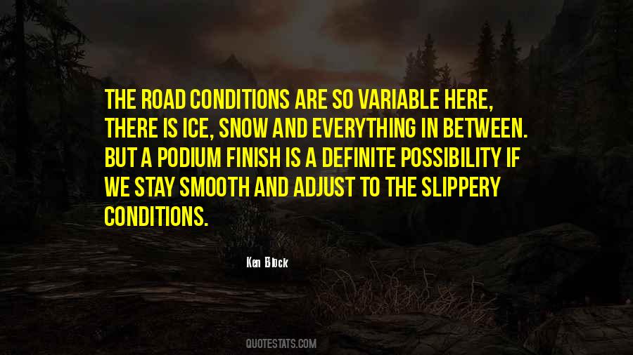 Slippery Road Quotes #1409154