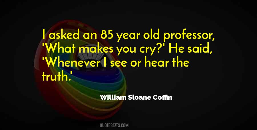 Sloane Coffin Quotes #1413851