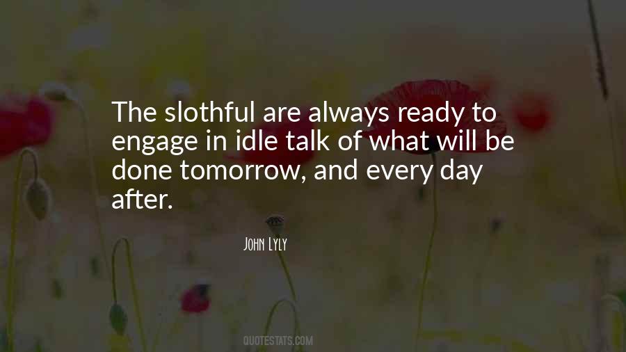 Slothful Quotes #1331134