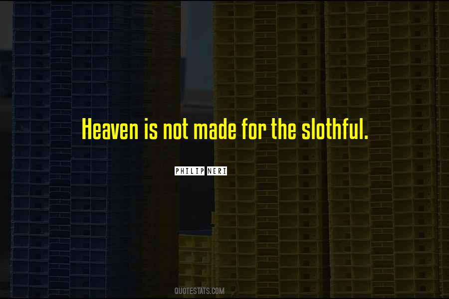 Slothful Quotes #1573395