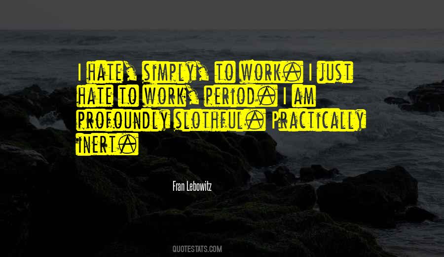 Slothful Quotes #1630757