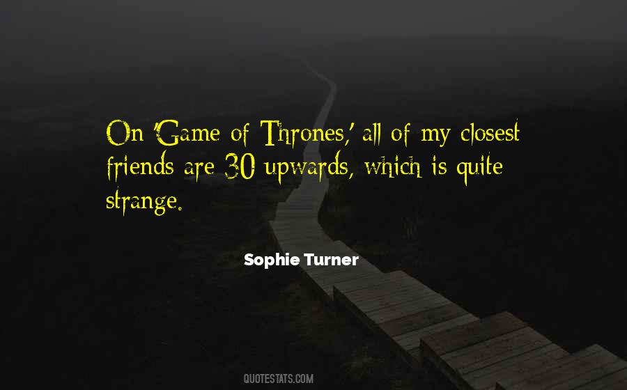 Quotes About Game Of Thrones #300369