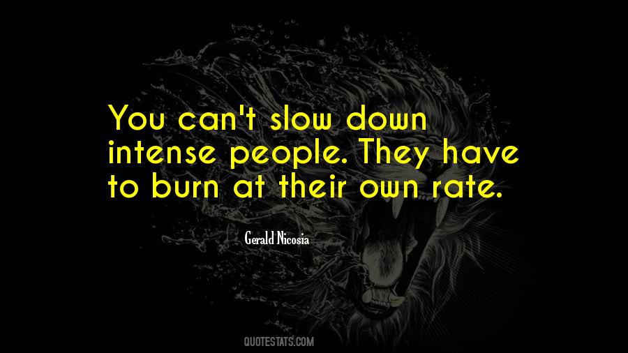 Slow Burn Quotes #898560