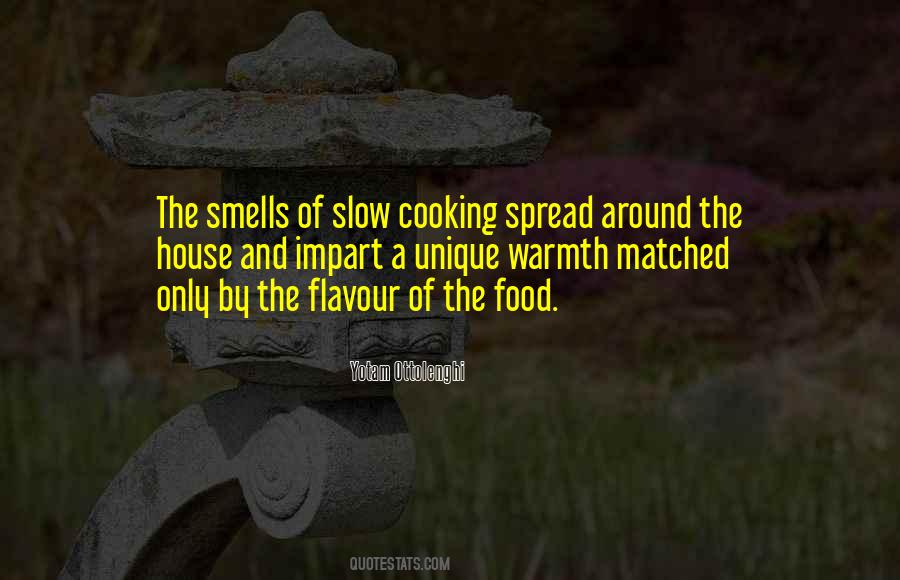 Slow Cooking Quotes #1700799