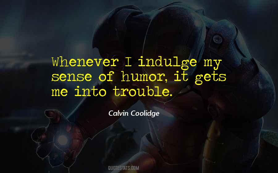 Quotes About Calvin Coolidge #495379