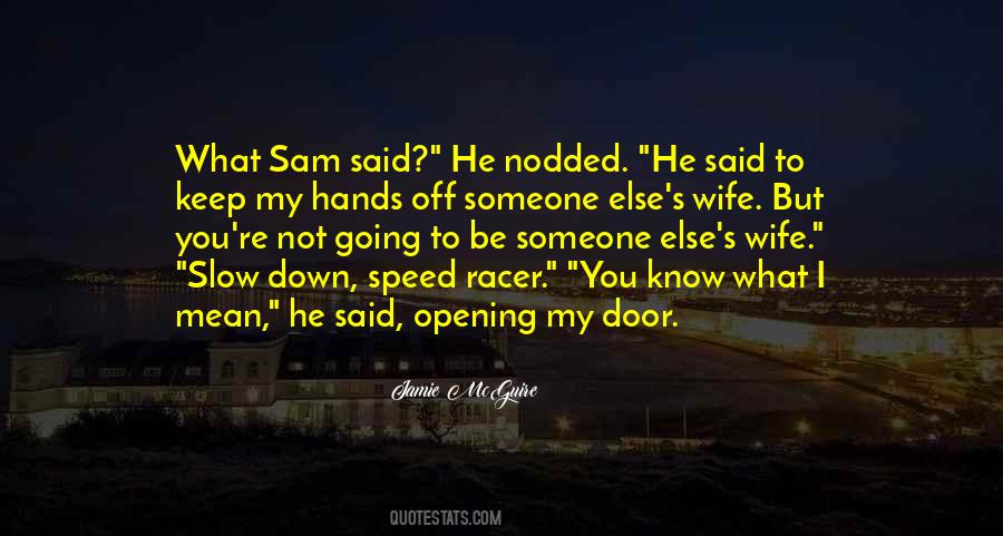 Slow Down To Speed Up Quotes #350749
