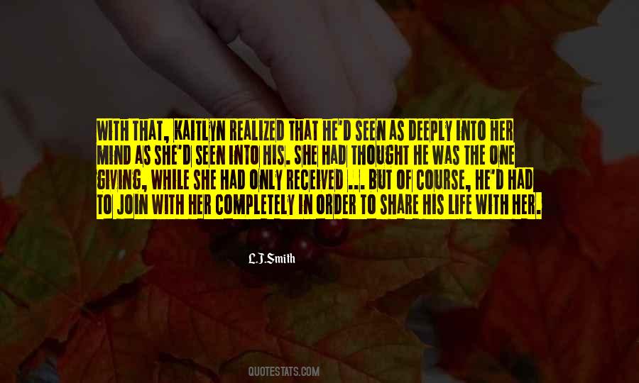 Quotes About Kaitlyn #1538048