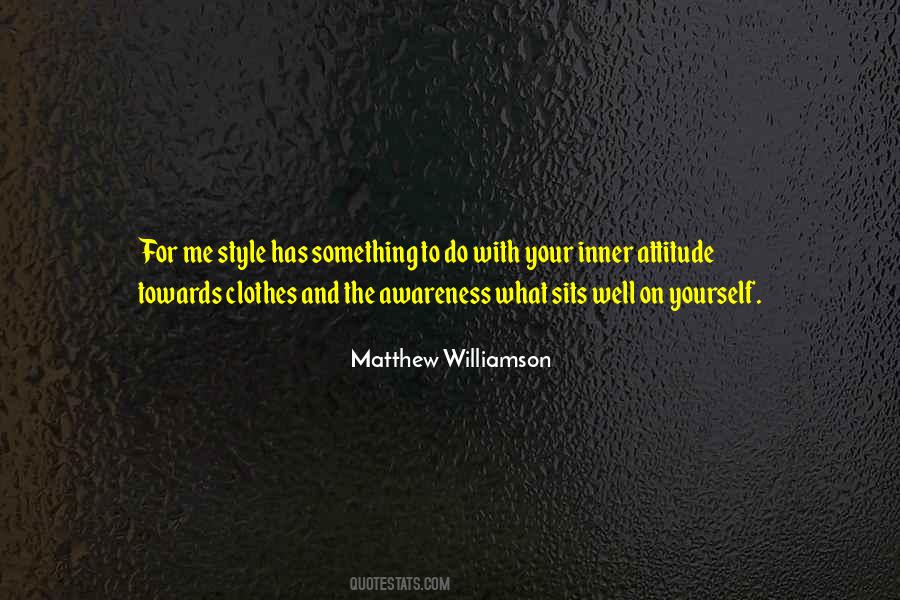 Quotes About Matthew Williamson #1780692