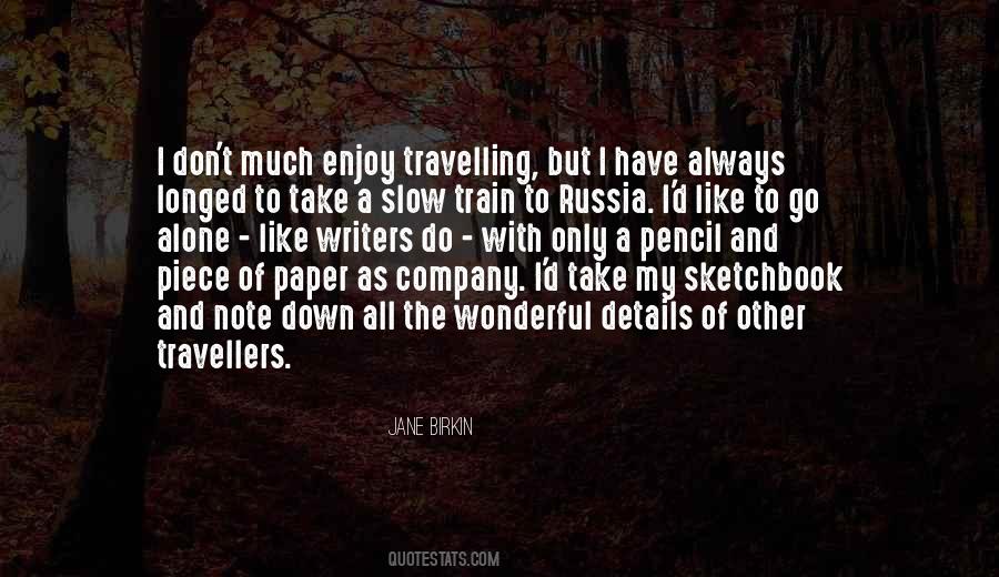 Slow Train Quotes #231519